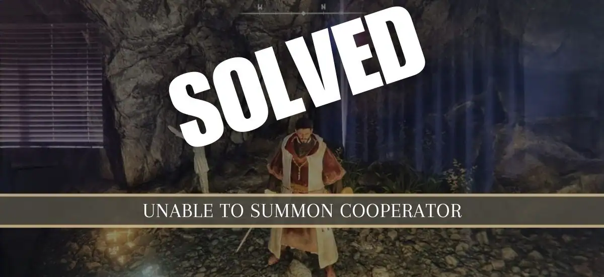 Elden Ring ‘unable to summon cooperator